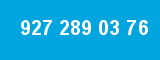 927 289 03 76